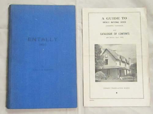 Image for Entally (1821) Pageant of a Pioneer Family A History of Entally, Hapsden, With an account of its former owners