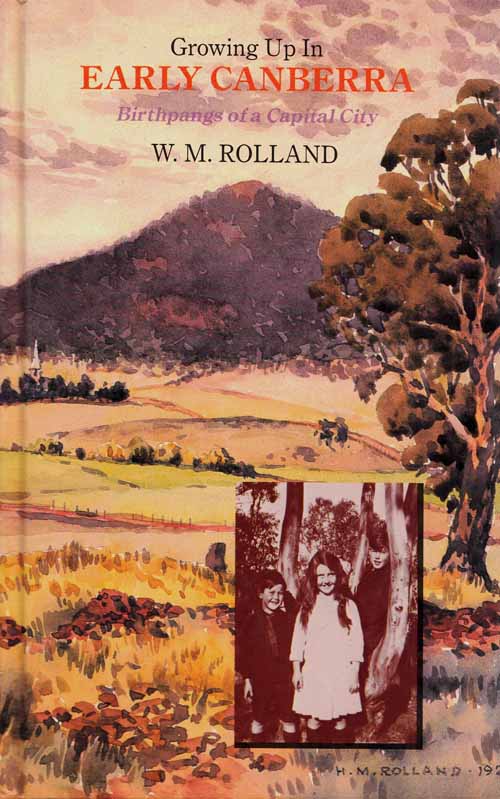 Image for Growing Up in Early Canberra. Birthpangs of a Capital City