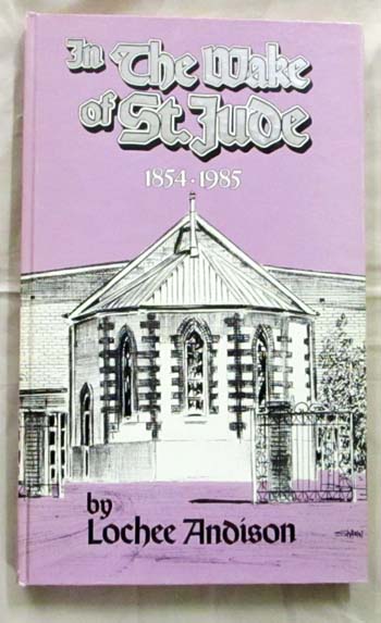 Image for In the Wake of St Jude 1854-1985 A history of the Church of St Jude Brighton South Australia