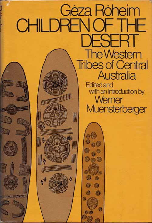 Image for Children of the Desert. The Western Tribes of Central Australia Volume 1