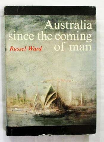 Image for Australia Since the Coming of Man