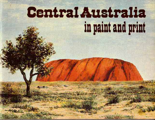 Image for Central Australia in Paint and Print