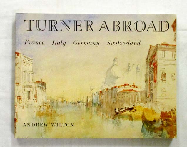 Image for Turner Abroad France Italy Germany Switzerland