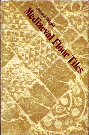 Image for Mediaeval Floor Tiles Their Design and Distribution in Britain