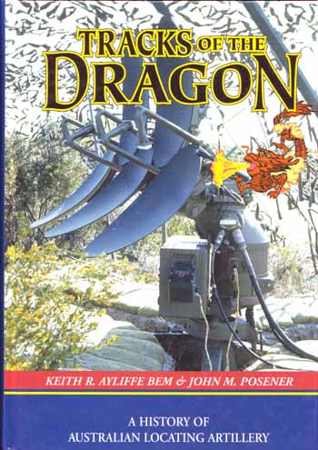 Image for Tracks of the Dragon. A History of Australian Locating Artillery