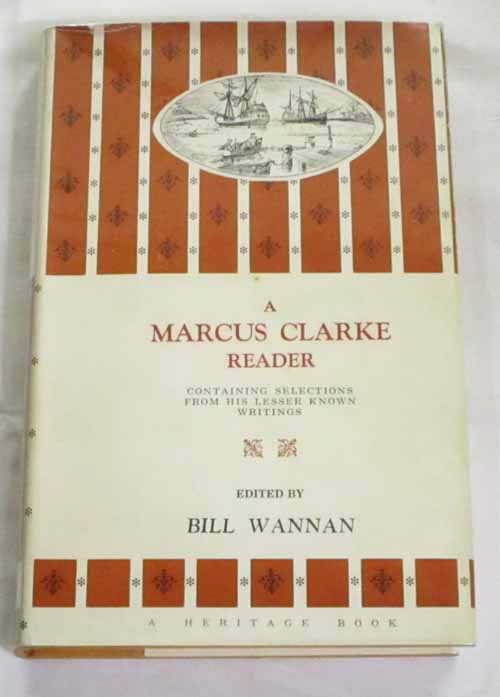Image for A Marcus Clarke Reader Containing Selections From His Lesser Known Writings