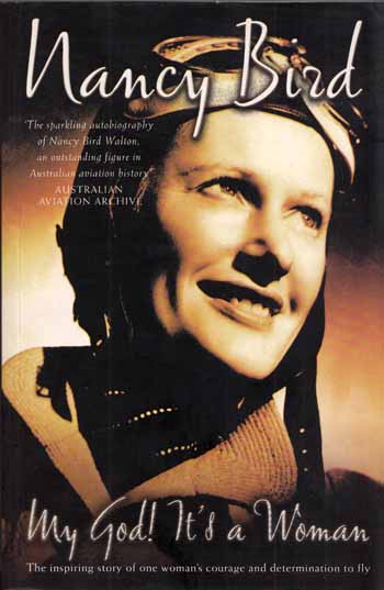 Image for MY GOD IT'S A WOMAN The Inspiring story of Australia's Pioneering Aviatrix