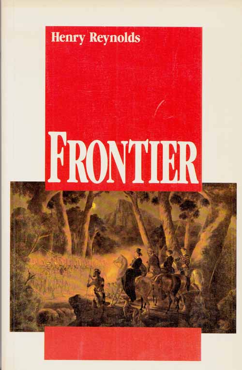 Image for FRONTIER Aborigines, Settlers and Land