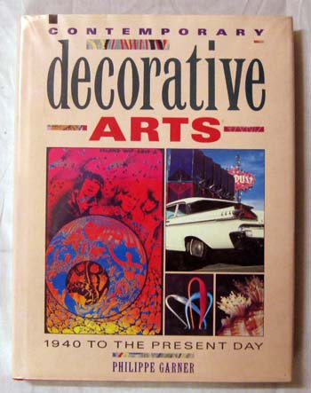 Image for The Contemporary Decorative Arts : From 1940 to the Present Day