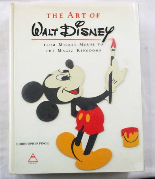 Image for The Art of Walt Disney from Mickey Mouse to the Magic Kingdoms