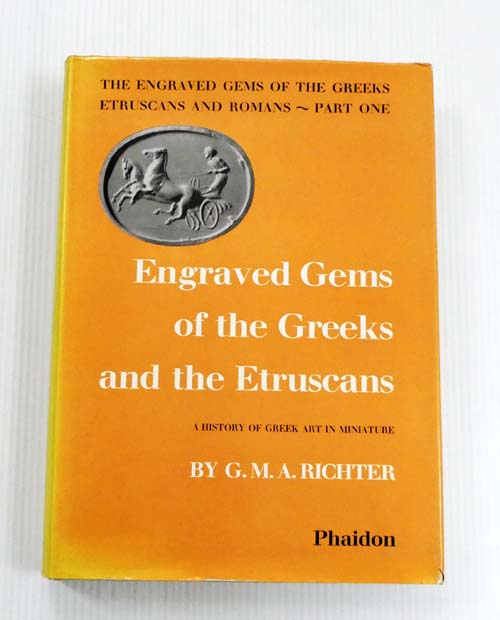 Image for The Engraved Gems of the Greeks Etruscans and Romans, Part One : Engraved Gems of the Greeks and the Etruscans A history of Greek art in miniature