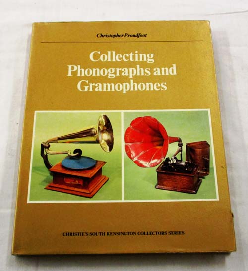Image for Collecting Phonographs and Gramophones