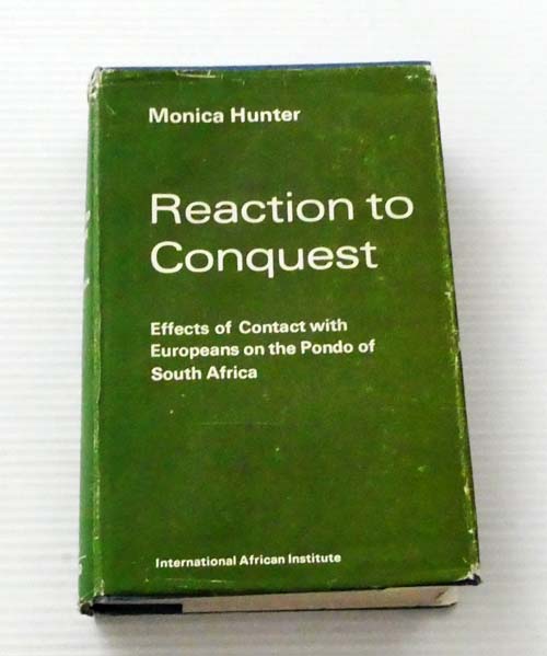Image for Reaction to Conquest: Effects of Contact with Europeans on the Pondo of South Africa