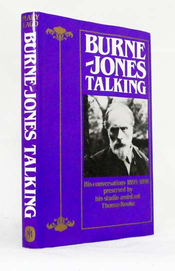 Image for Burne-Jones Talking: His conversations 1895-1898 preserved by his studio assistant Thomas Rooke