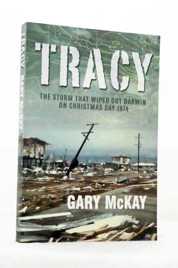 Image for Tracy The Storm That Wiped Out Darwin on Christmas Day 1974