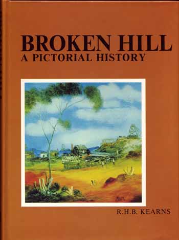 Image for Broken Hill A Pictorial History