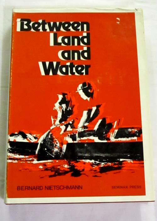 Image for Between Land and Water. The Subsistence Ecology of the Miskito Indians, Eastern Nicaragua