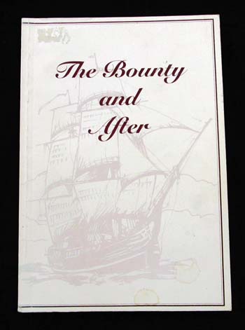 Image for The Bounty and After A Short History of the Descendants of the Mutineers of 'The Bounty'
