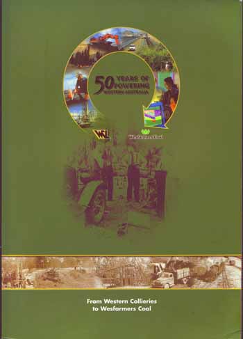 Image for 50 Years of Powering Western Australia: From Western Colleries to Wesfarmers Coal