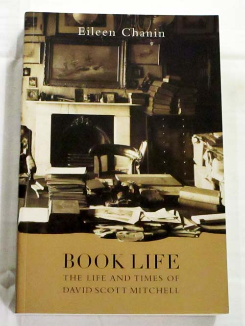 Image for Book Life: The Life and Times of David Scott Mitchell