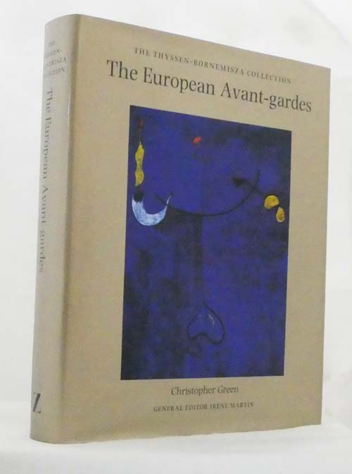 Image for The European Avant-Gardes The Thyssen-Bornemisza Collection Art in France and Western Europe 1904-c1945