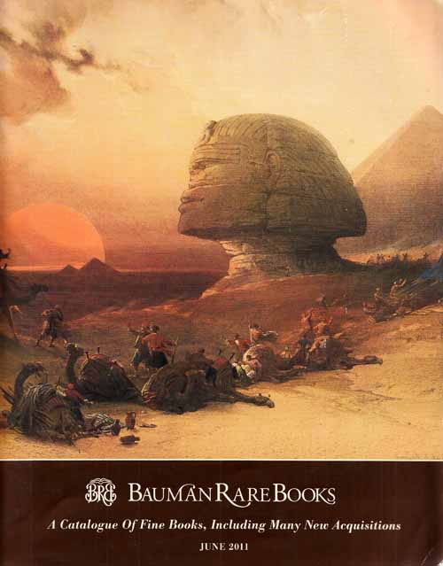 Image for Bauman Rare Books. A Catalogue of Fine Books, Including Many New Acquisitions June 2011