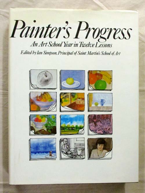 Image for Painter's Progress. An Art School Year in Twelve Lessons