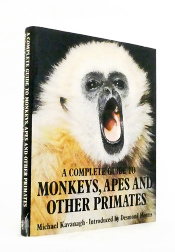 Image for A Complete Guide to Monkeys, Apes and Other Primates
