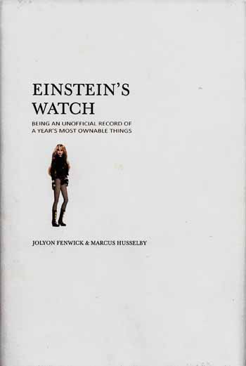 Image for Einstein's Watch. Being An Unofficial Record of a Year's Most Ownable Things