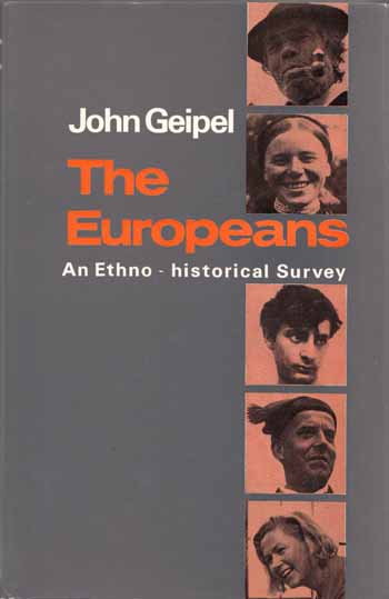 Image for The Europeans. An Ethnohistorical Survey