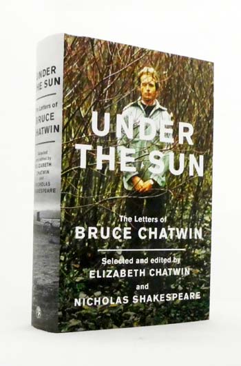 Image for Under The Sun: The Letters of Bruce Chatwin