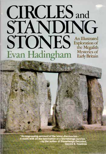 Image for Circles and Standing Stones. An Illustrated Exploration of the Megalith Mysteries of Early Britain