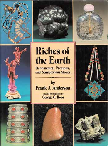 Image for Riches of the Earth. Ornamental, Precious and Semi-precious Stones