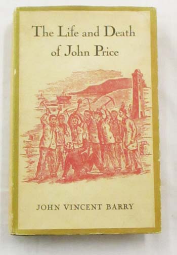 Image for The Life and Death of John Price: A Study of the Exercise of Naked Power