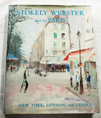 Image for Stokely Webster and his Paris...New York, London and Venice