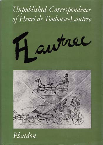 Image for Unpublished Correspondence of Henri de Toulouse-Lautrec
