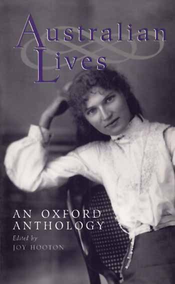 Image for Australian Lives. An Oxford Anthology.