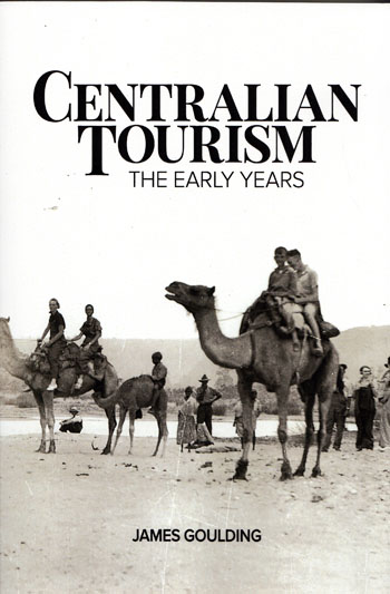 Image for Centralian Tourism The Early Years
