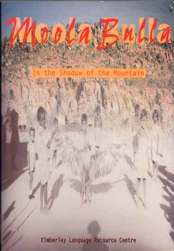 Image for Moola Bulla. In The Shadow of the Mountain