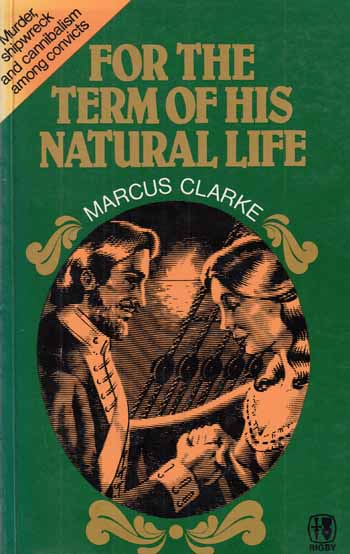 Image for For The Term of His Natural Life