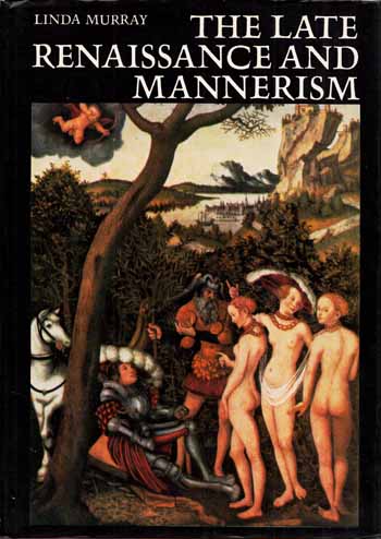 Image for The Late Renaissance and Mannerism