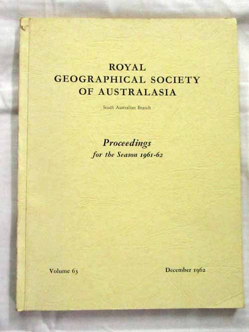 Image for John McKinlay, Explorer, 1819-1872 contained in Proceedings of the Royal Geographical Society of Australasia South Australian Branch Voume 63 1961-62