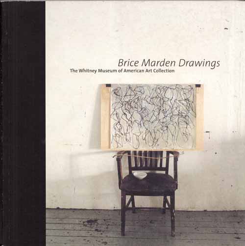 Image for Brice Marden Drawings The Whitney Museum of American Art Collection