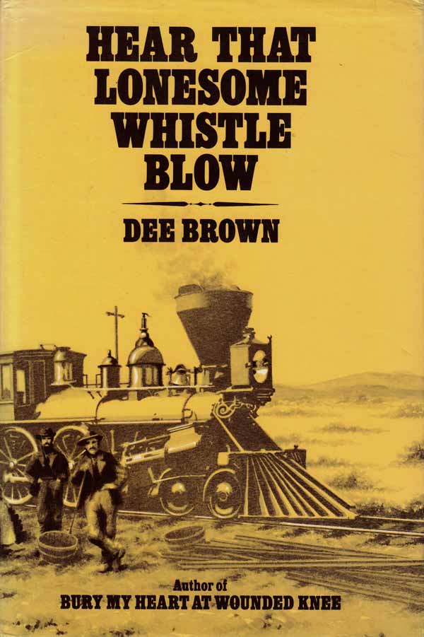 Image for Hear That Lonesome Whistle Blow.