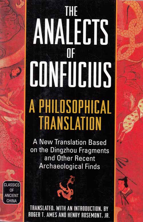 Image for The Analects of Confucius. A Philosophical Translation.