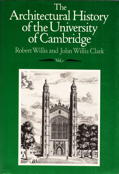 Image for The Architectural History of the University of Cambridge Volume 1