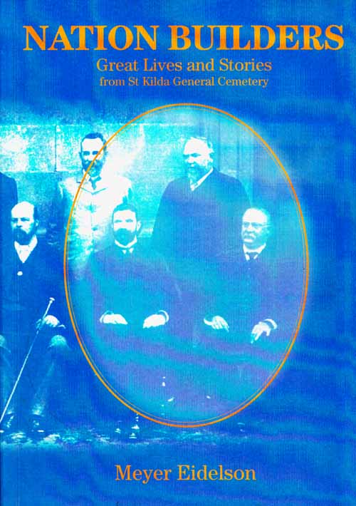 Image for Nation Builders. Great Lives and Stories from St. Kilda Cemetery (Signed copy)