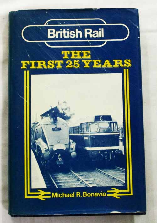 Image for British Rail The First 25 Years