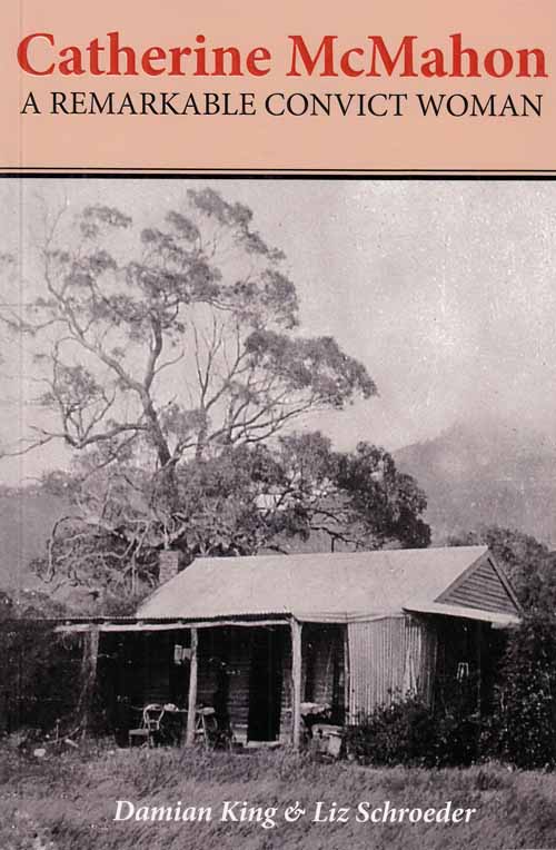 Image for Catherine McMahon. A Remarkable Convict Woman.