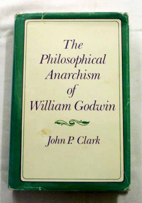 Image for The Philiosophical Anarchism of William Godwin